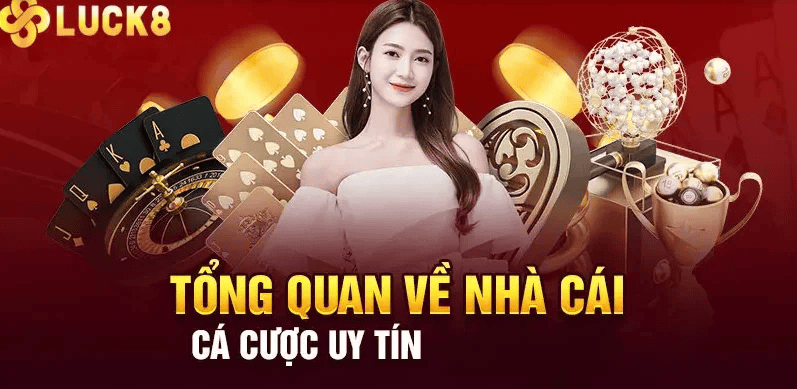 LUCK8 sẽ cho bạn thấy thế nào là nhà cái đẳng cấp uy tín