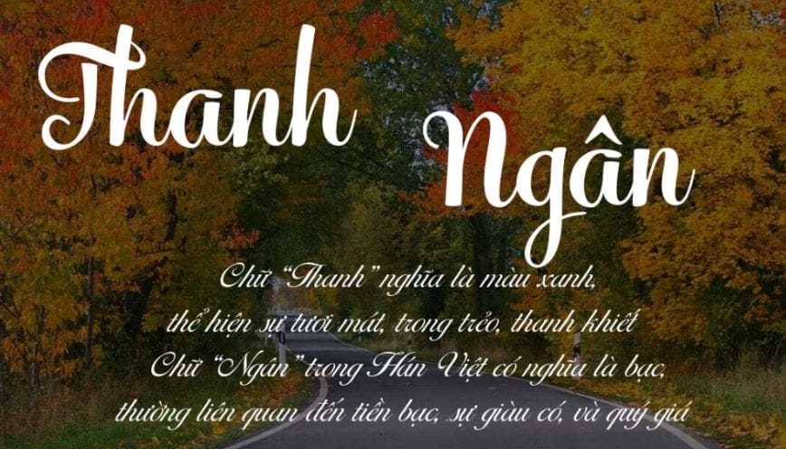 Bật mí ý nghĩa tên Thanh Ngân và dự đoán vận mệnh về tình yêu, sự nghiệp