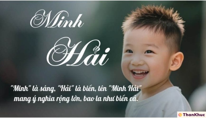 Ý nghĩa tên Minh Hải - Dự đoán vận mệnh về tình yêu và sự nghiệp