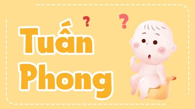 Ý nghĩa tên Tuấn Phong cho bé trai