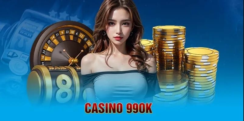 Vì Sao Casino 99ok Lại Thu Hút?