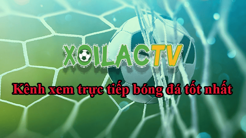 Sứ mệnh trở thành trang trực tiếp bóng đá hàng đầu của Xoilac TV