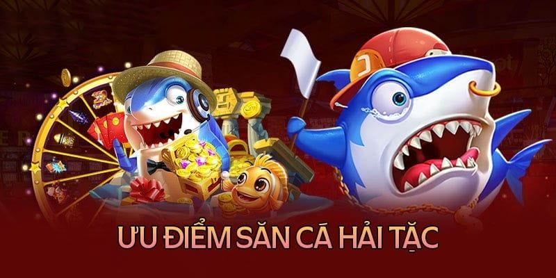 Bí kíp săn cá Hải Tặc thắng lớn từ các tay súng cừ khôi Bí kíp săn cá Hải Tặc thắng lớn từ các tay súng cừ khôi