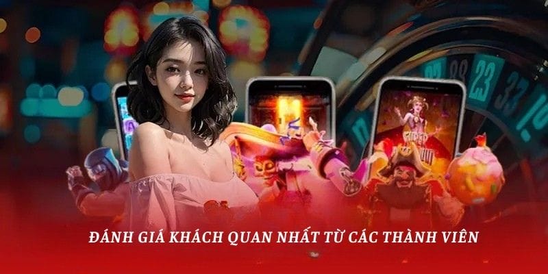 Đánh giá khách quan nhất từ các thành viên