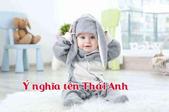 Ý nghĩa tên Thái Anh - Tên hay - Đẹp dành cho bé trai