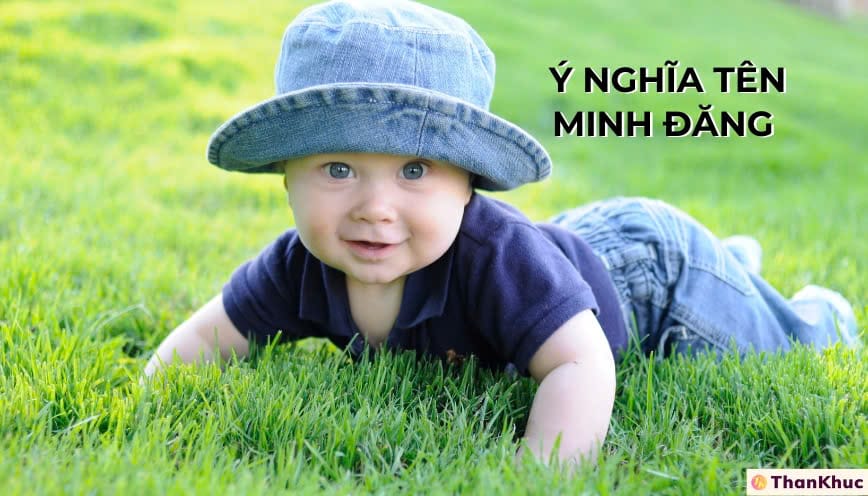 Ý nghĩa tên Minh Đăng - Tính cách, sự nghiệp và tình duyên