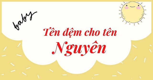Đặt tên con Gia Nguyên theo ngũ hành