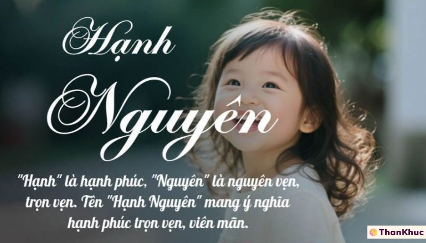 Ý nghĩa tên Hạnh Nguyên - Dự đoán về tình yêu và sự nghiệp