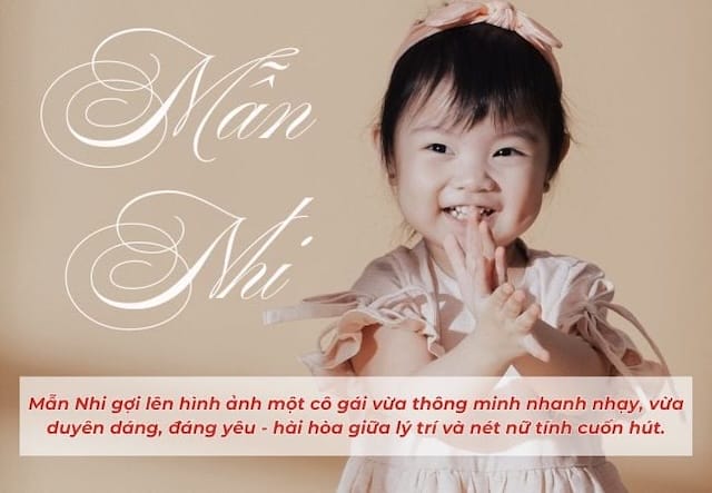 Ý nghĩa tên Mẫn Nhi ám chỉ một cô gái tinh tế, đầy sức hút