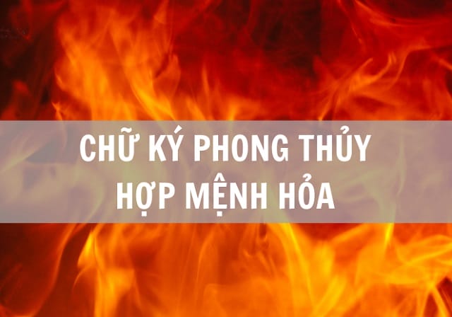 Chữ ký mệnh Hoả như thế nào là phù hợp?